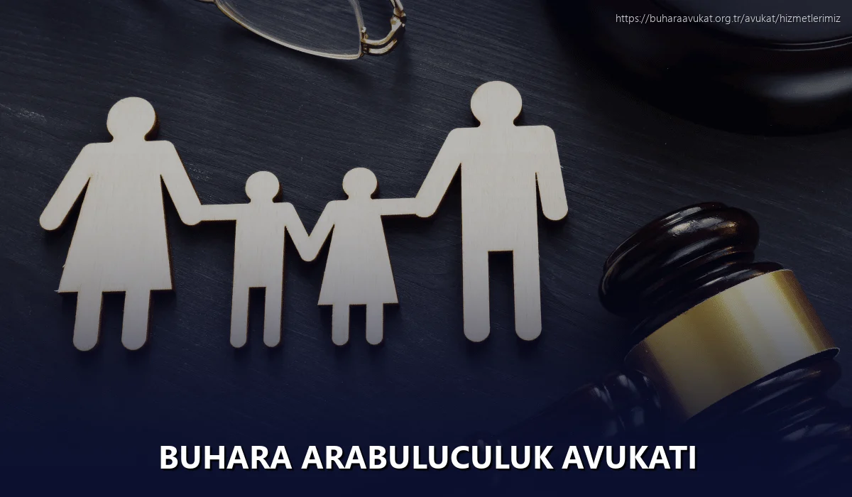 Buhara Arabuluculuk Avukatı