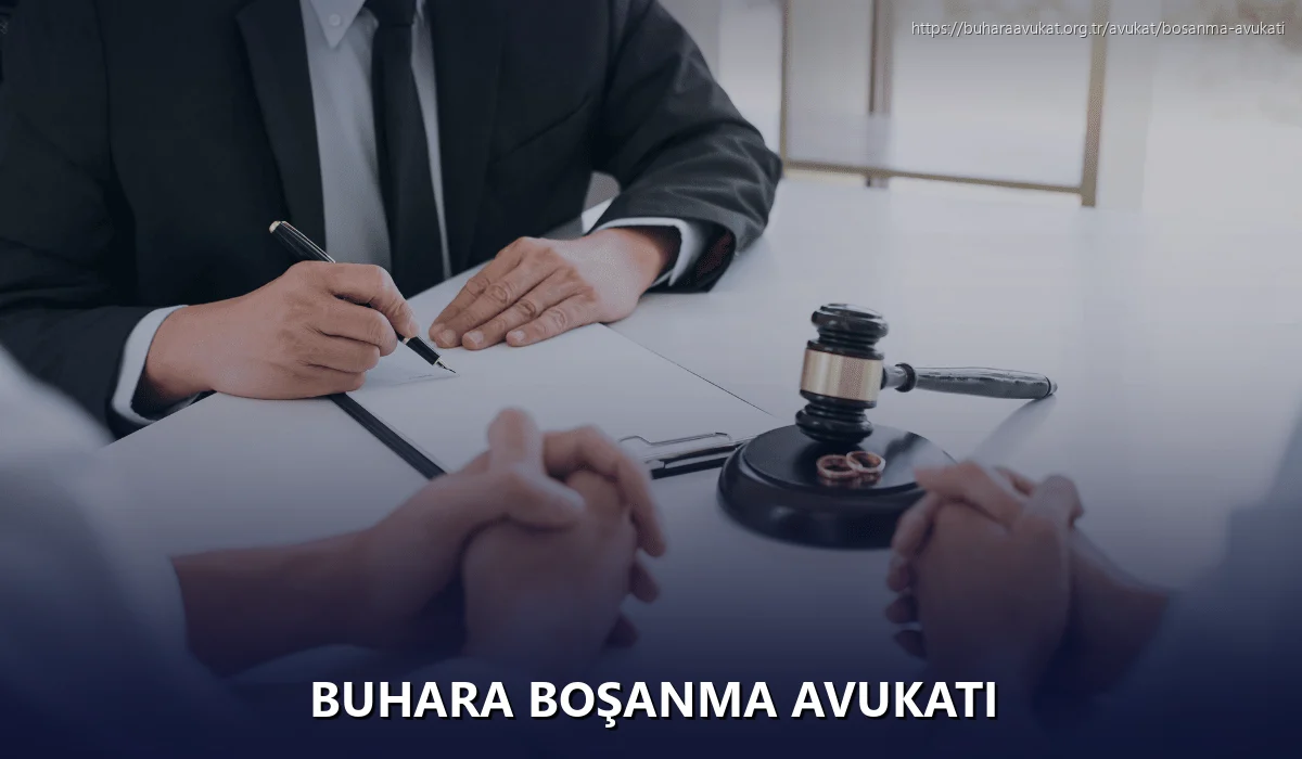 Buhara Boşanma Avukatı
