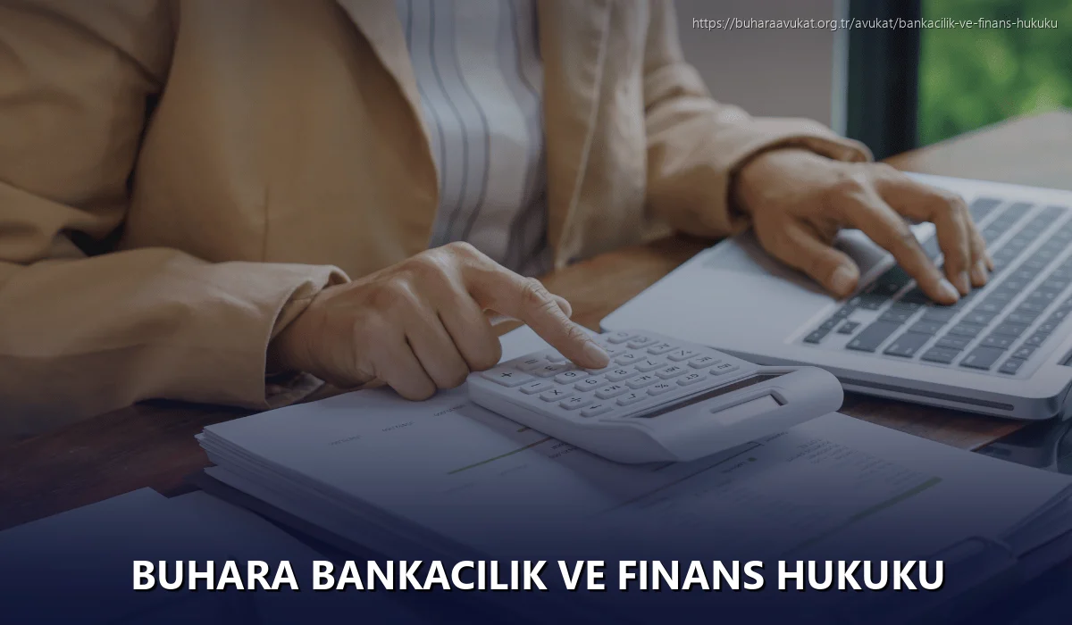 Buhara Bankacılık ve Finans Hukuku