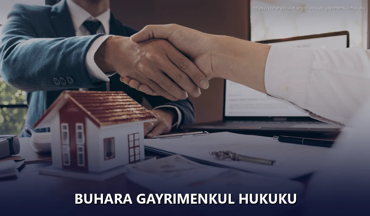 Buhara Gayrimenkul Hukuku