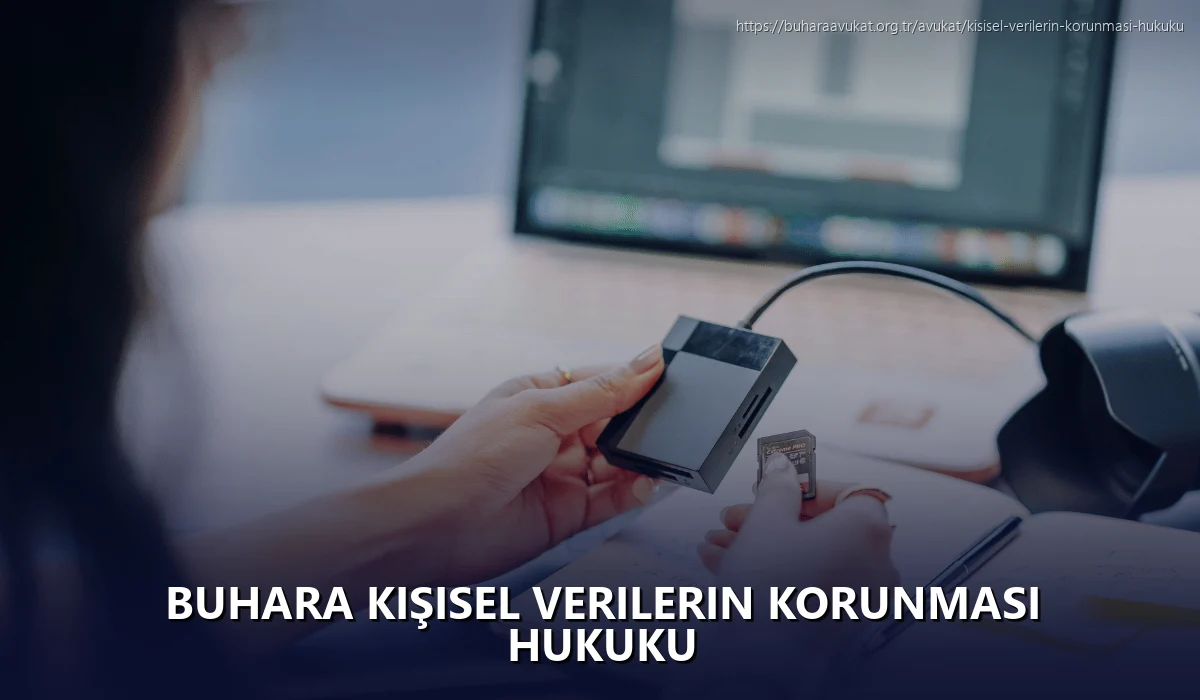 Buhara Kişisel Verilerin Korunması Hukuku
