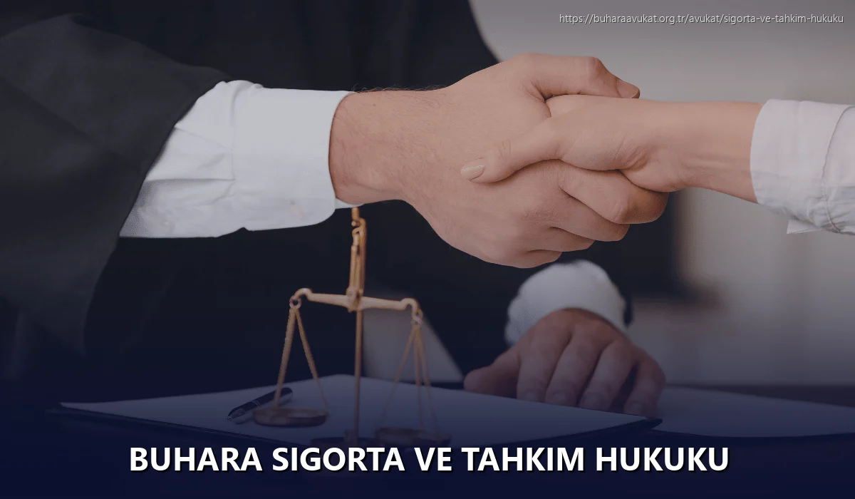 Buhara Sigorta ve Tahkim Hukuku