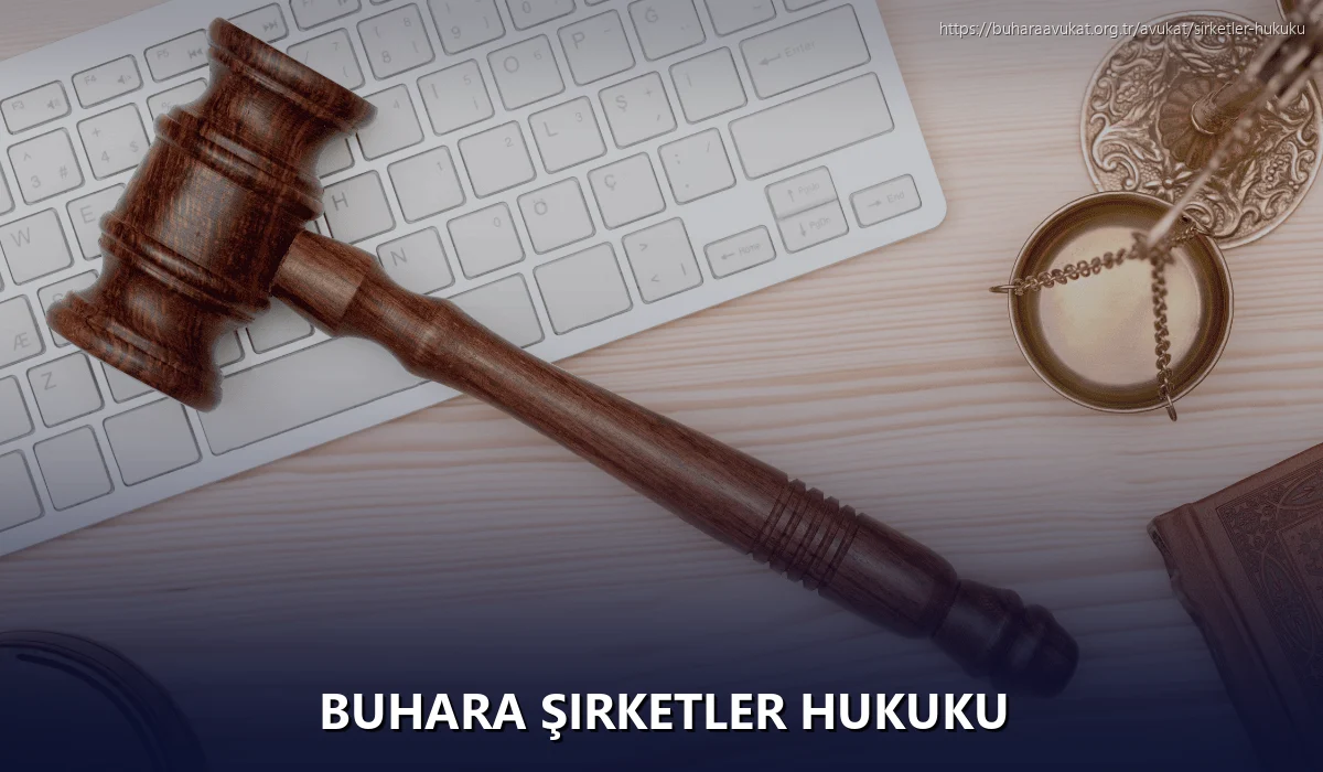 Buhara Şirketler Hukuku