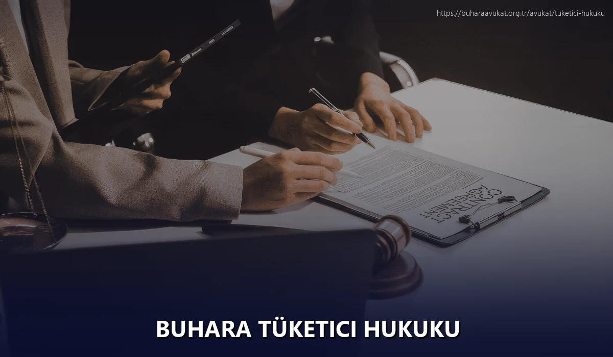 Buhara Tüketici Hukuku